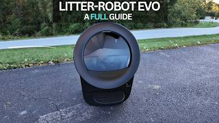 Litter-Robot Evo: Everything You NEED to Know