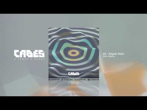 CABES - Fique Frio (prod. SwtJzza)