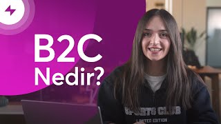 B2C Nedir? ⚡ikas Akademi