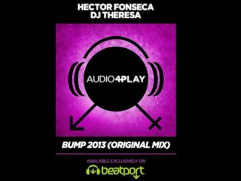 DJ Theresa & Hector Fonseca - BUMP 2K13 (Original Mix)