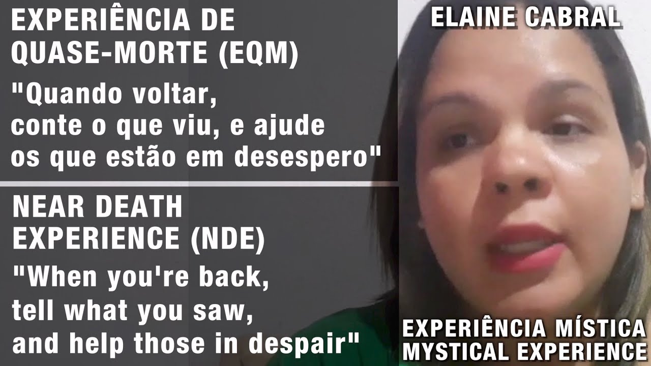EQM – “Ajude os que estão em desespero” | NDE – “Help those in despair”