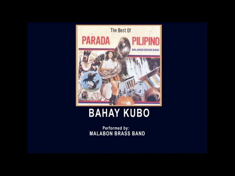 BAHAY KUBO MARCH - Malabon Brass Band