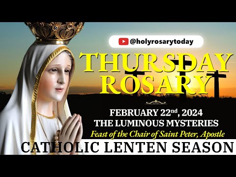 THURSDAY HOLY ROSARY 💜FEBRUARY 22, 2024💜 LUMINOUS MYSTERIES OF THE ROSARY [VIRTUAL] #holyrosarytoday