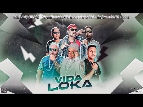 DANILO CHATINHO, ARTHUZINHO BATEDEIRA, GUINHO RDF, MC JAJAU - VIDA LOKA