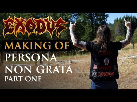 EXODUS - Persona Non Grata: PART 1 - Making of Album (OFFICIAL TRAILER)