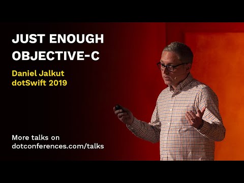 dotSwift 2019 - Daniel Jalkut - Just Enough Objective-C