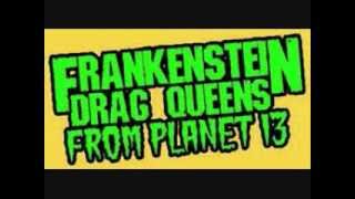 Frankenstein Drag Queens From Planet 13 - Celebrity Skinned