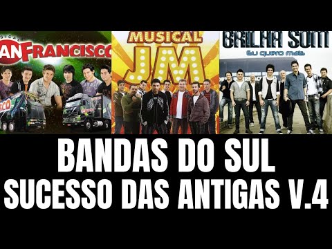 BANDAS DO SUL SUCESSO DAS ANTIGAS VOLUME 4