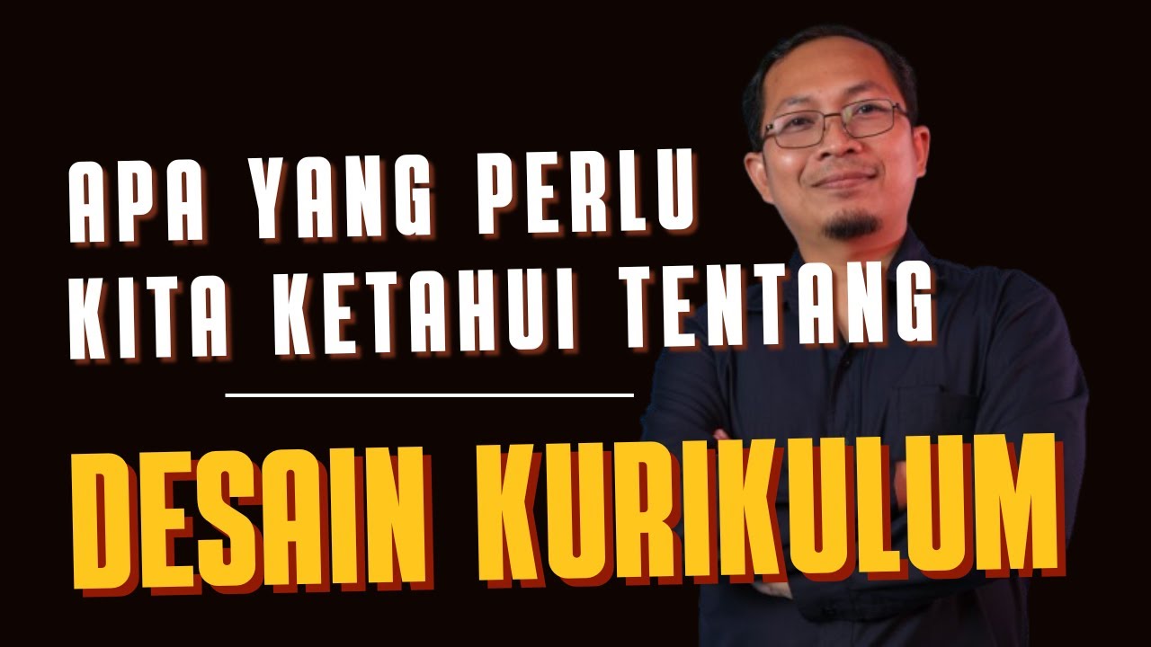 Desain Kurikulum #kurikulum #mahasiswa #pendidikan #penelitian #guru #kebijakanpendidikan
