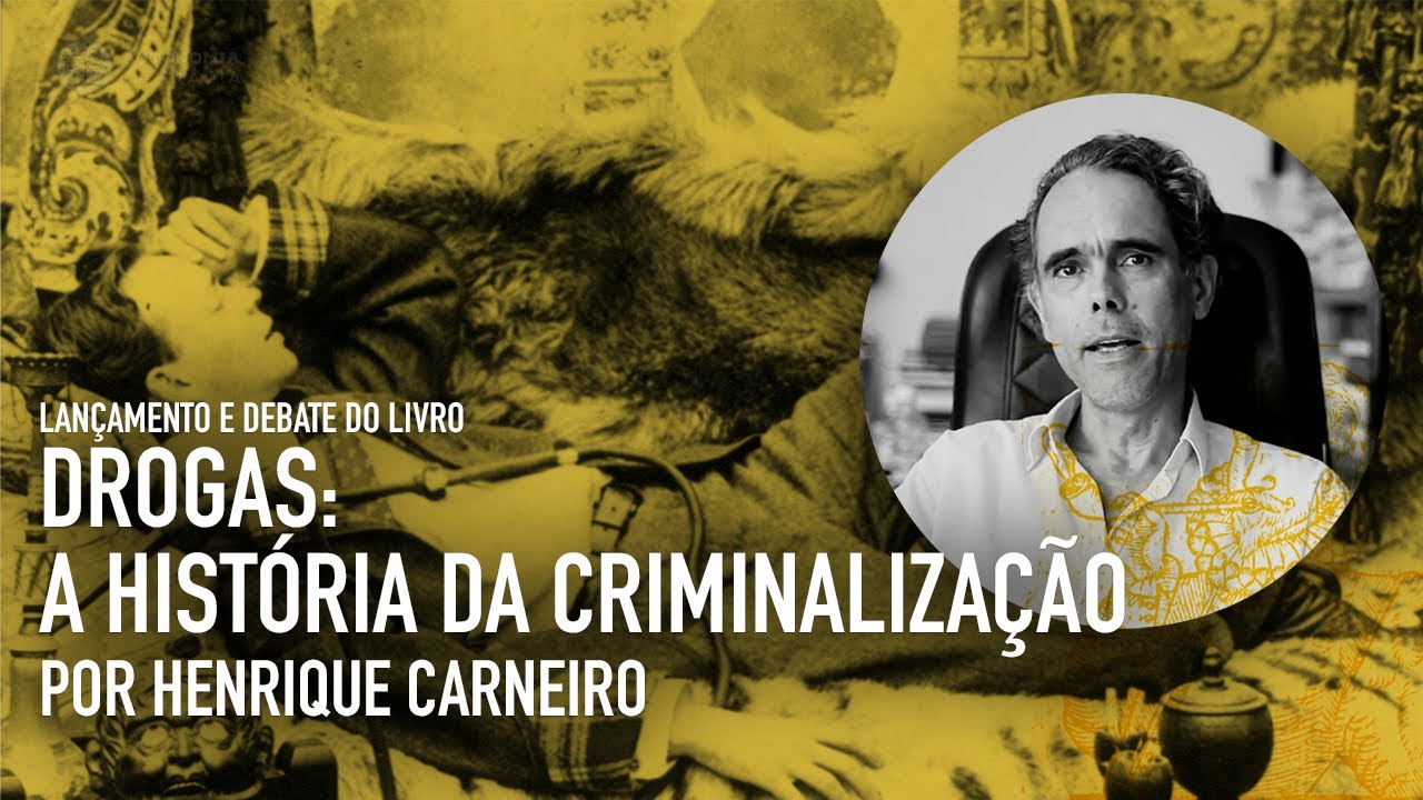 Como criminalizaram as drogas ao longo da história
