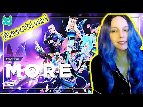 Akali is Amazing! K/DA (League of Legends) "More" First Time Hearing Reaction!