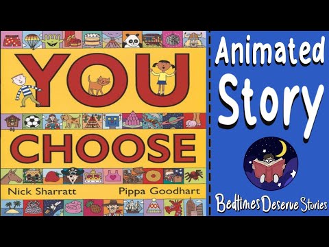 You Choose by Pippa Goodhart | Animated Children's Storybook!