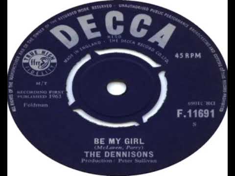 Dennisons   Be My Girl 1963