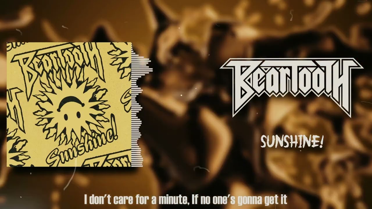 Beartooth - Sunshine!