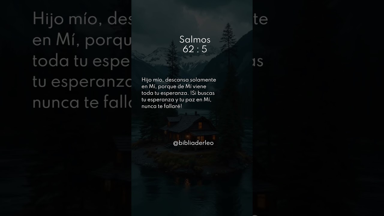 Salmos 62:5..!! #Dios #bibliaderleo #palabradios #reflexionesdeldia #reflexion #consejos #frases