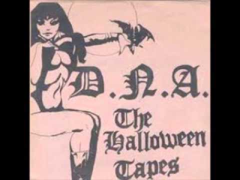 D.N.A - the halloween tapes (FULL)