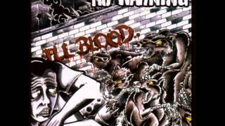 *HQ Audio* No Warning - short fuse. From &quot;ill Blood&quot; *HQ Audio*