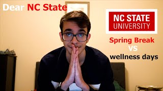 Dear NCSU: Spring Break vs Wellness Days