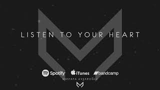 Listen to Your Heart - Emotional Piano Music by Mustafa Avşaroğlu