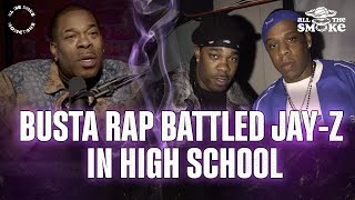 When Busta Rhymes Met Jay-Z In High School | ALL THE SMOKE