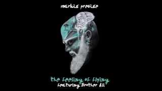 Markis Precise ft. Brother Ali – 