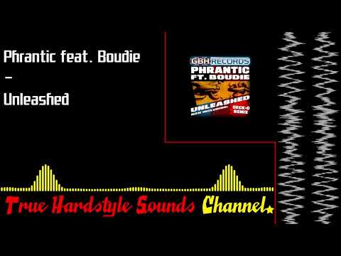 Phrantic feat. Boudie - Unleashed
