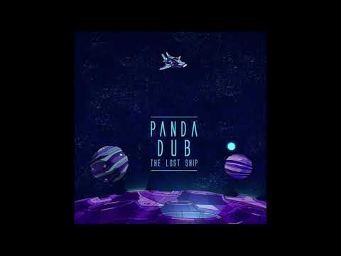 Panda Dub - Feeling Alive [The Lost Ship Album]