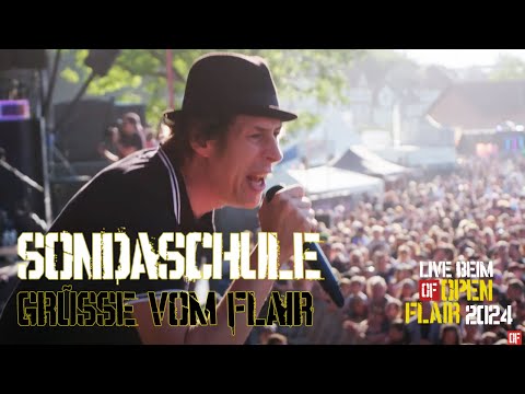SONDASCHULE - Grüße vom Flair - live @ OPEN FLAIR 2024
