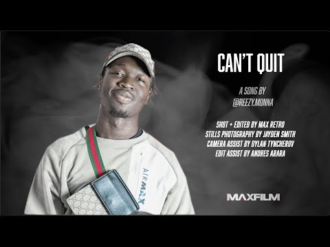 Reezy Munna - Can't Quit