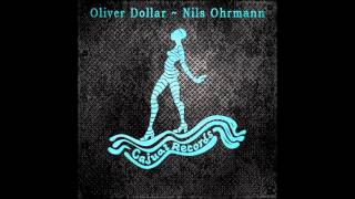 Oliver Dollar &  Nils Ohrmann - Funk Ya (Original Mix)