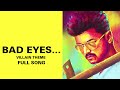 Bad Eyes - Villain Theme | Audio Song | Kaththi | Vijay | Samantha | Anirudh Ravichander