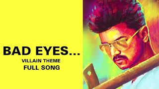 Bad Eyes…Villain Theme - Full Audio Song - Kaththi