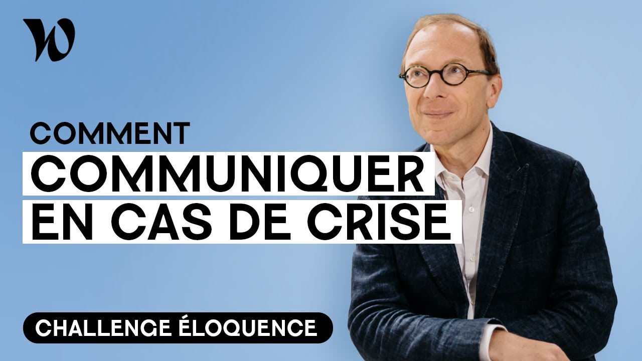 Maîtriser la communication de crise | Développer son éloquence, avec Bertrand Périer : Leçon 10