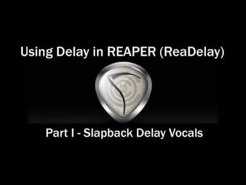 Using Delay in REAPER - Part I - Slapback Delay