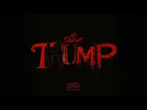 No Savage - Thump [Official Audio]