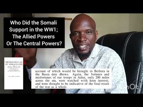 Who Did the Somali Support in the WW1; The Allied Powers or  The Central Powers?