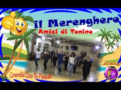 IL MERENGHERO - Amici di Tonino (Coreo Giusy De Pasquale) Balli di gruppo Merengue 2018