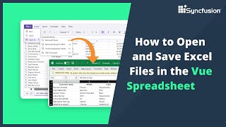 How to Open and Save Excel Files in the Vue Spreadsheet