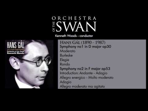 Orchestra of the Swan - Hans Gál Symphony no1 and no2
