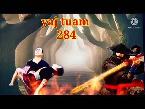 yaj tuam The Hmong Shaman warrior (part 284)31/12/2021