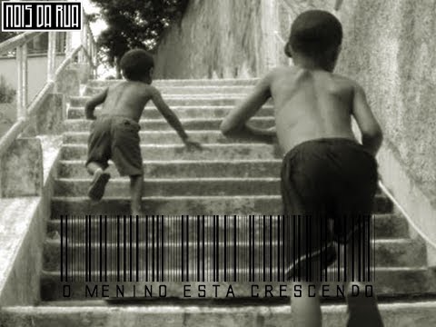 "O menino está crescendo" - Nois Da Rua