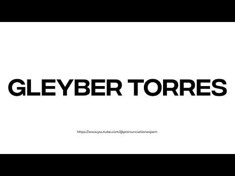 How to pronounce Gleyber Torres