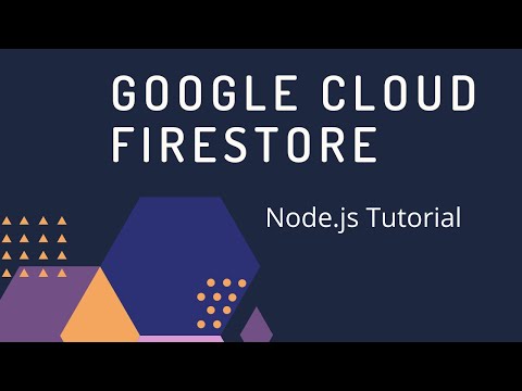 Google Cloud Firestore in 10 mins (Node.js)