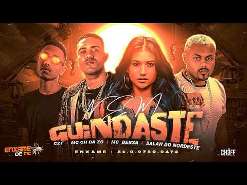 MC CH DA ZO, SALAH DO NORDESTE, CZT E MC BERSA - NEM GUINDASTE ME TIRA DE CIMA - REMIX BREGA FUNK