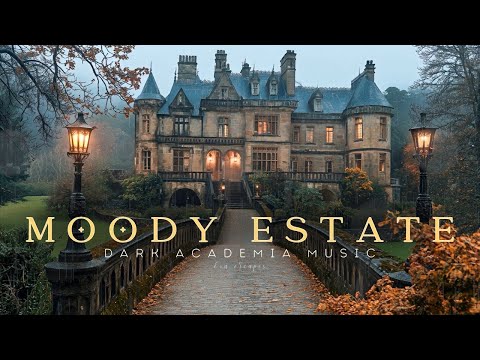 Dark Academia Music | Wander through a Rainy Autumn Estate