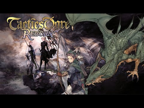 Tactics Ogre Reborn | Operation Xaebos Assault | Chapter 3 | Part 2