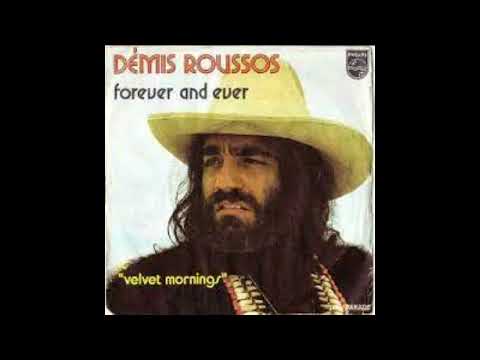 Velvet mornings forever and ever Demis Roussos