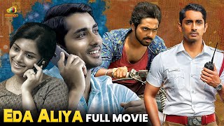 Siddharth Latest Super Hit Movie 2023  Eda Aliya M