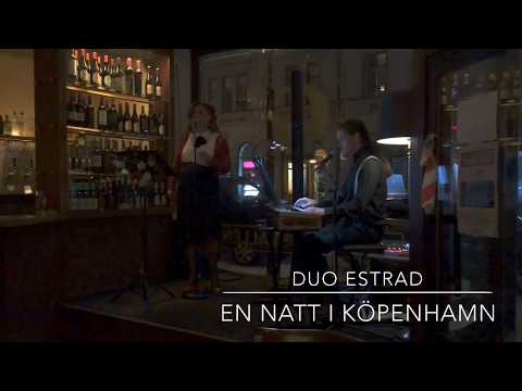 En natt i Köpenhamn - Duo Estrad