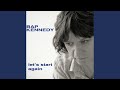 If Things Don't Change - Bap Kennedy - Topic If Things Don't Change